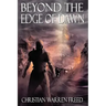 Beyond the Edge of Dawn