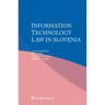 Information Technology Law in Slovenia