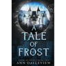 A Tale of Frost