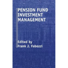 Pension Fund Investment Management