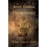 The Secret Tradition in Freemasonry