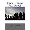 Recruiting Romance