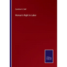 Woman's Right to Labor