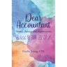 Dear Accountant: Stories, Advice, and Explorations