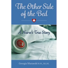 The Other Side of the Bed-A Nurse's True Story