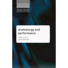 Dramaturgy and Performance