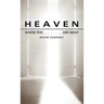 Heaven: Where Few Are Many