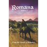 Romana: Volume I From the Annals of Romana