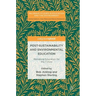 Post-Sustainability and Environmental Education: Remaking Education for the Future