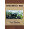 Gibbon's The Atrillerists' Manual