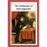 The Confessions of Saint Augustine