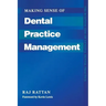 Making Sense of Dental Practice Management