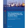 Port Development and Competition in East and Southern Africa: Prospects and Challenges