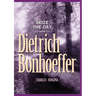 Seize the Day with Dietrich Bonhoeffer: A 365 Day Devotional