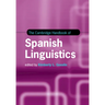 The Cambridge Handbook of Spanish Linguistics