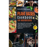 Plant Based Cookbook for Bodybuilders: Vegan High Protein Meal Prep Plan for Muscle building, Burn Fat and Lose Weight (Sport Nutritional Strategies,