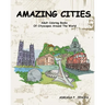 Amazing Cities: Adult Coloring Books Of Cityscapes Around The World: Splendid Creative Designs, Travel cities, beautiful design Doodle