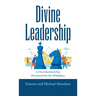 Divine Leadership: A One-Hundred-Day Devotional for the Workplace