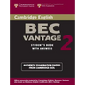Cambridge BEC Vantage 2 Student's Book with Answers: Examination Papers from University of Cambridge ESOL Examinations: English for Speakers of Other