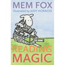 Reading Magic: How your Children can Learn to Read Before School and Other Read-Aloud Miracles