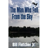 The Man Who Fell From the Sky