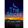 The Sticks: The Girl on the Glass and the Boy on the Road