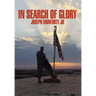 In Search of Glory
