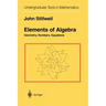 Elements of Algebra: Geometry, Numbers, Equations