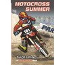 Motocross Summer: A Red Racecar Book