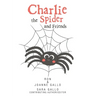 Charlie the Spider and Friends
