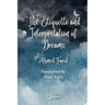 The Etiquette and Interpretation of Dreams