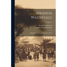 Nkanda Wazintalu: Mbadukulu Ye Tutangulu Tuia Ye Bitezo; Volume 1