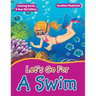 Lets Go For A Swim - Coloring Books 6 Year Old Edition
