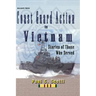 Coast Guard Action in Vietnam: Stories of Those Who Served