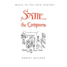 Satie the Composer