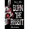 Burn the Rabbit: Rabbit in Red Volume Two