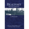 Beaufort, South Carolina: A History