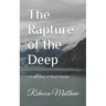 The Rapture of the Deep: A Collection of Short Stories