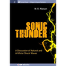 Sonic Thunder: A Discussion of Natural and Artificial Shock Waves