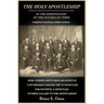 The Holy Apostleship in the Dispensation of the Fulness of Times