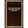 The Haunted Man and the Ghost's Bargain
