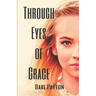 Through Eyes Of Grace