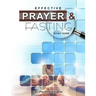Effective Prayer And Fasting Study Guide