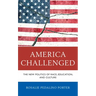 America Challenged: The New Politics of Race, Education, and Culture