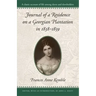 Journal of a Residence on a Georgian Plantation in 1838-1839