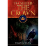 To Suffer the Crown