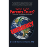 Who Can Parents Trust?: Vaccines: Avoidable and Unsafe