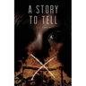 A Story to Tell