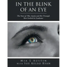 In the Blink of an Eye: The Story of Mia Austin and Her Triumph over Locked-In Syndrome