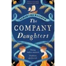 The Company Daughters: A heart-wrenching colonial love story